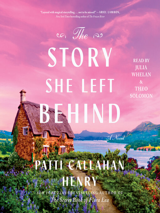 Title details for The Story She Left Behind by Patti Callahan Henry - Wait list